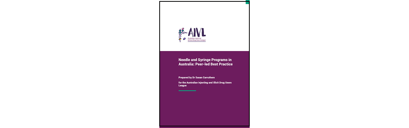Featured image for “Needle and Syringe Programs in Australia: Peer-led Best Practice (the Guide)”